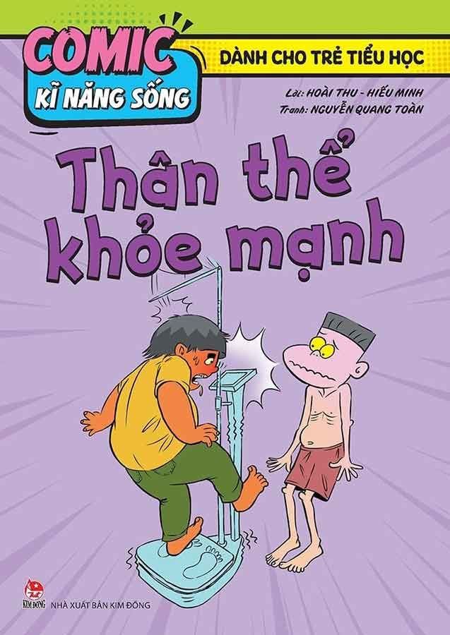 Comic Kĩ Năng Sống Dành Cho Trẻ Tiểu Học - Thân Thể Khỏe Mạnh