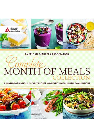 Complete Month Of Meals Collection: Hundreds Of Diabetes Friendly Recipes And Nearly Limitless Meal Combinations