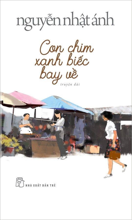 Con Chim Xanh Biếc Bay Về (Bìa mềm)