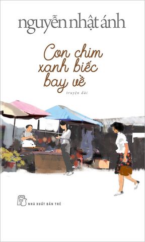 Con Chim Xanh Biếc Bay Về (Bìa mềm)