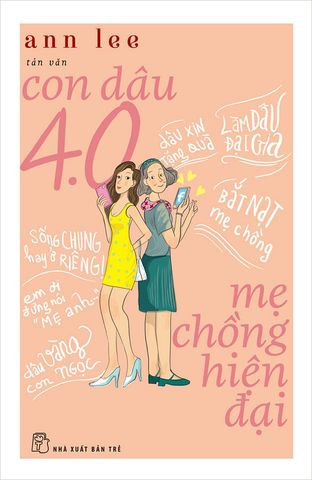 Con Dâu 4.0, Mẹ Chồng Hiện Đại