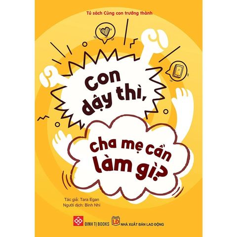 Con Dậy Thì, Cha Mẹ Cần Làm Gì?