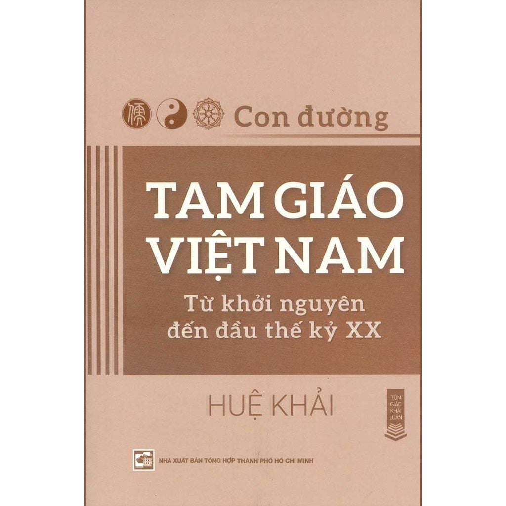 Con Đường Tam Giáo Việt Nam - Từ Khởi Nguyên Đến Đầu Thế Kỷ XX
