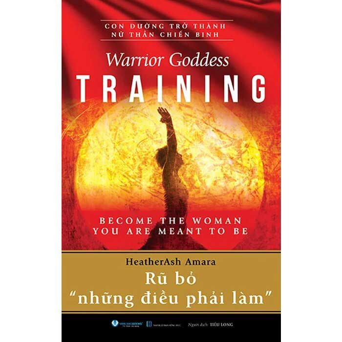 Con Đường Trở Thành Nữ Thần Chiến Binh - Rũ Bỏ 