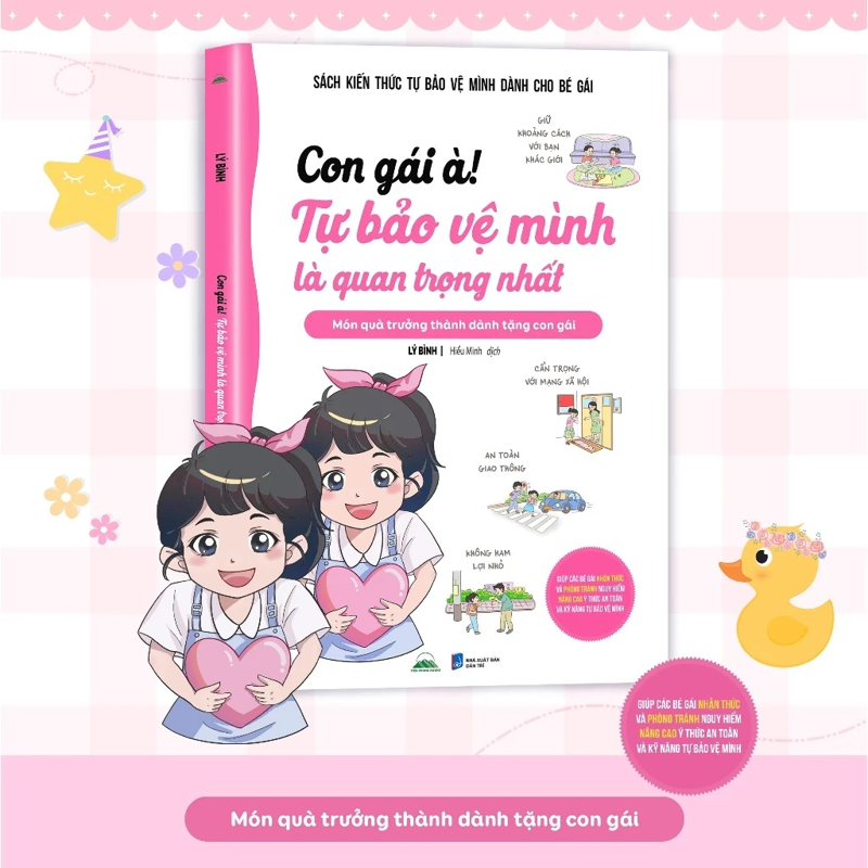 Con Gái À Tự Bảo Vệ Mình Là Quan Trọng Nhất