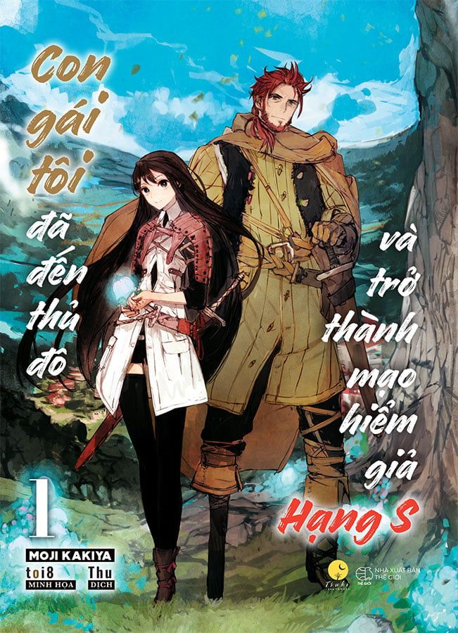 Con Gái Tôi Đã Đến Thủ Đô Và Trở Thành Mạo Hiểm Giả Hạng S - Tập 1