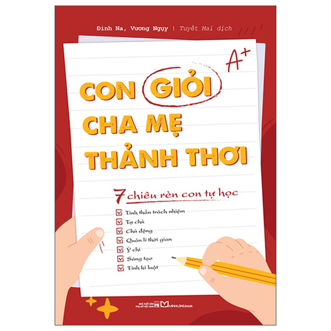 Con Giỏi Cha Mẹ Thảnh Thơi