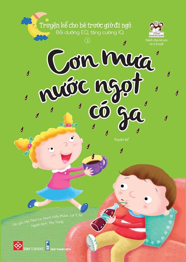 Truyện Kể Cho Bé Trước Giờ Đi Ngủ - Cơn Mưa Nước Ngọt Có Ga