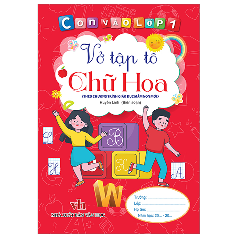 Con Vào Lớp 1 - Vở Tập Tô Chữ Hoa