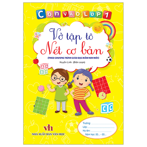 Con Vào Lớp 1 - Vở Tập Tô Nét Cơ Bản