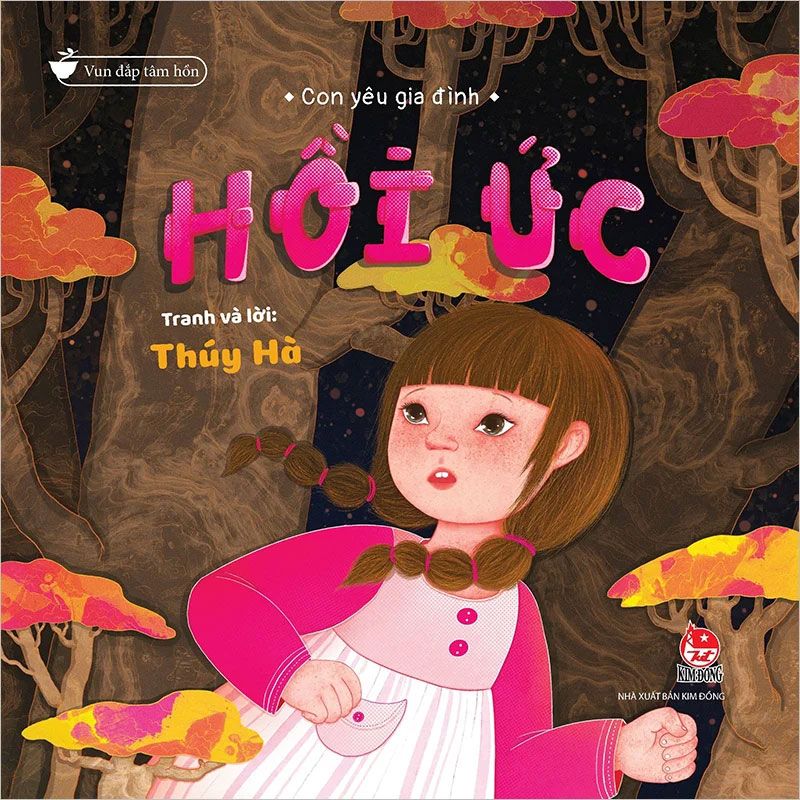 Vun Đắp Tâm Hồn - Con Yêu Gia Đình - Hồi Ức