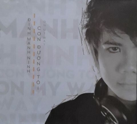 Đinh Mạnh Ninh - Con Đường Tôi (CD)