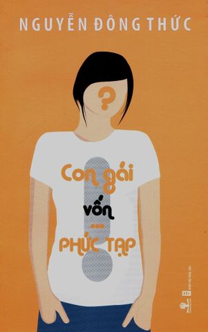 Con Gái Vốn... Phức Tạp (Tái bản)