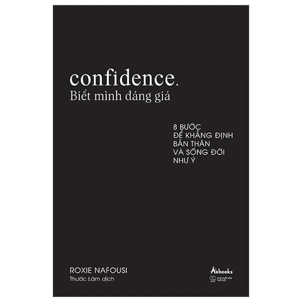 Confidence - Biết Mình Đáng Giá