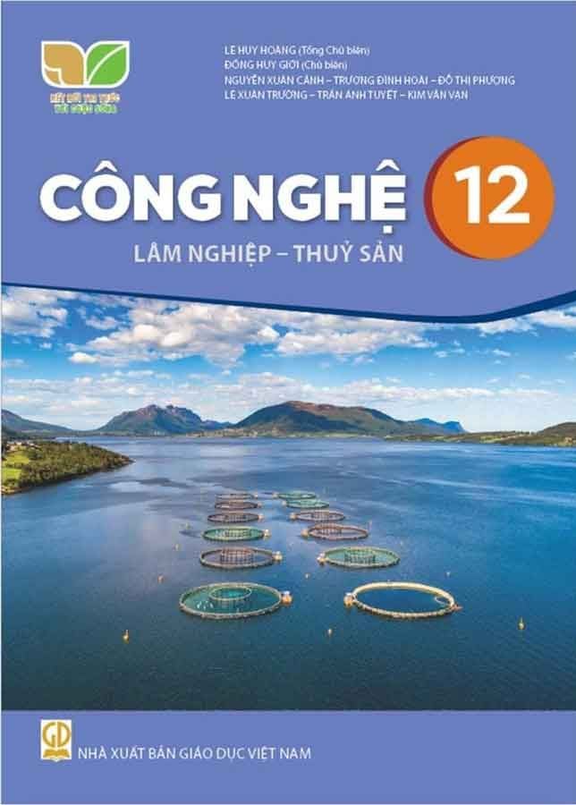 Sách Giáo Khoa Công Nghệ Lớp 12 - Lâm Nghiệp - Thủy Sản - Bộ Kết Nối Tri Thức Với Cuộc Sống