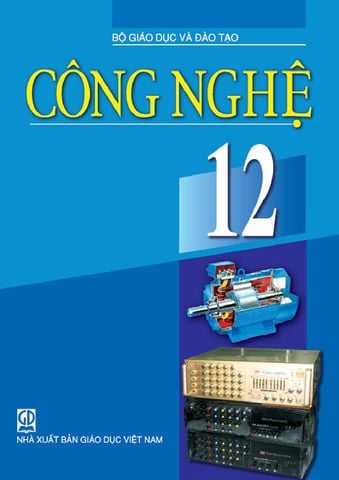 Sách Giáo Khoa Công Nghệ Lớp 12