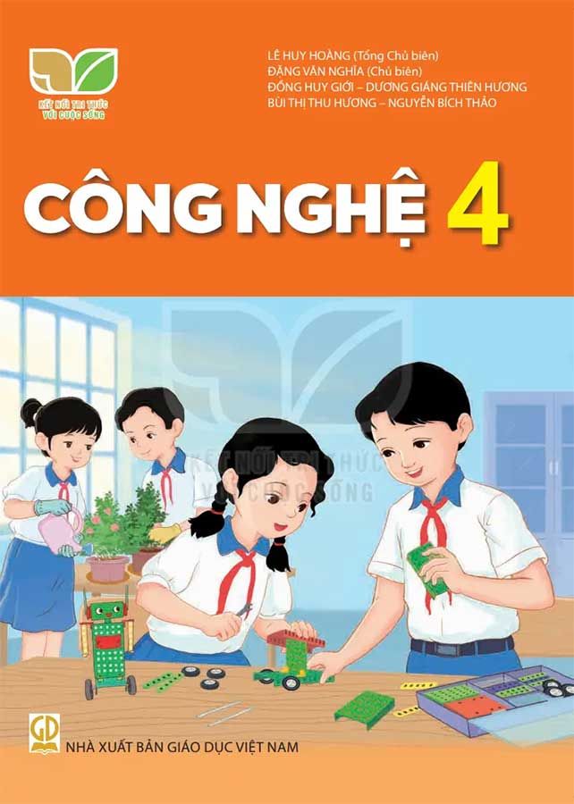 Sách Giáo Khoa Công Nghệ Lớp 4 - Bộ Kết Nối Tri Thức Với Cuộc Sống