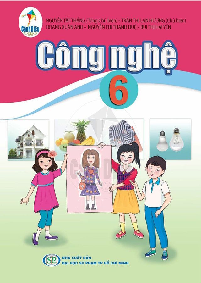 Sách Giáo Khoa Công Nghệ Bài Học Lớp 6 Bộ Cánh Diều Năm 2021