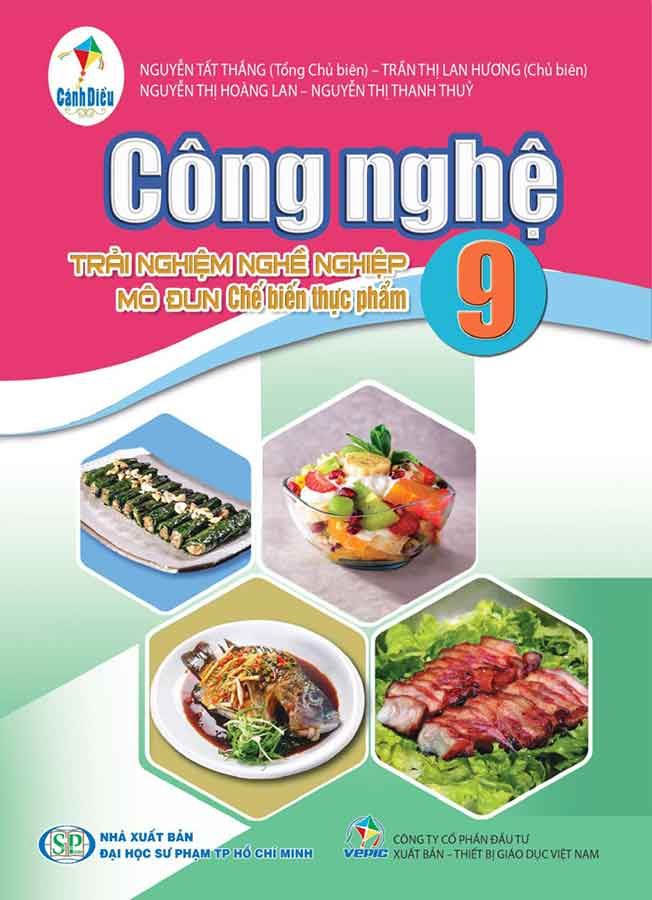 Sách Giáo Khoa Công Nghệ Lớp 9 - Trải Nghiệm Nghề Nghiệp: Mô Đun Chế Biến Thực Phẩm - Bộ Cánh Diều