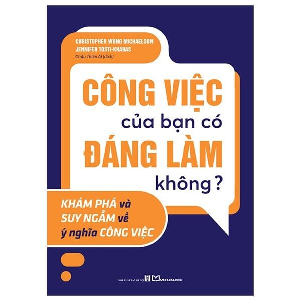 Công Việc Của Bạn Có Đáng Làm Không