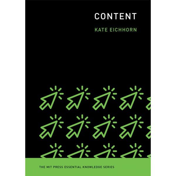 Content (The MIT Press Essential Knowledge Series)