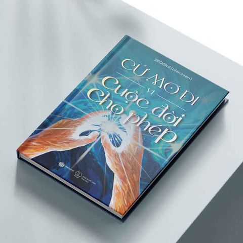 Cứ Mơ Đi Vì Cuộc Đời Cho Phép