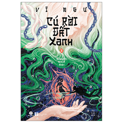 Cú Rời Đất Xanh - Tập 3 - Người Nhà Roi