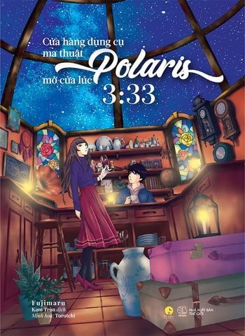 Cửa Hàng Dụng Cụ Ma Thuật Polaris Mở Cửa Lúc 3:33