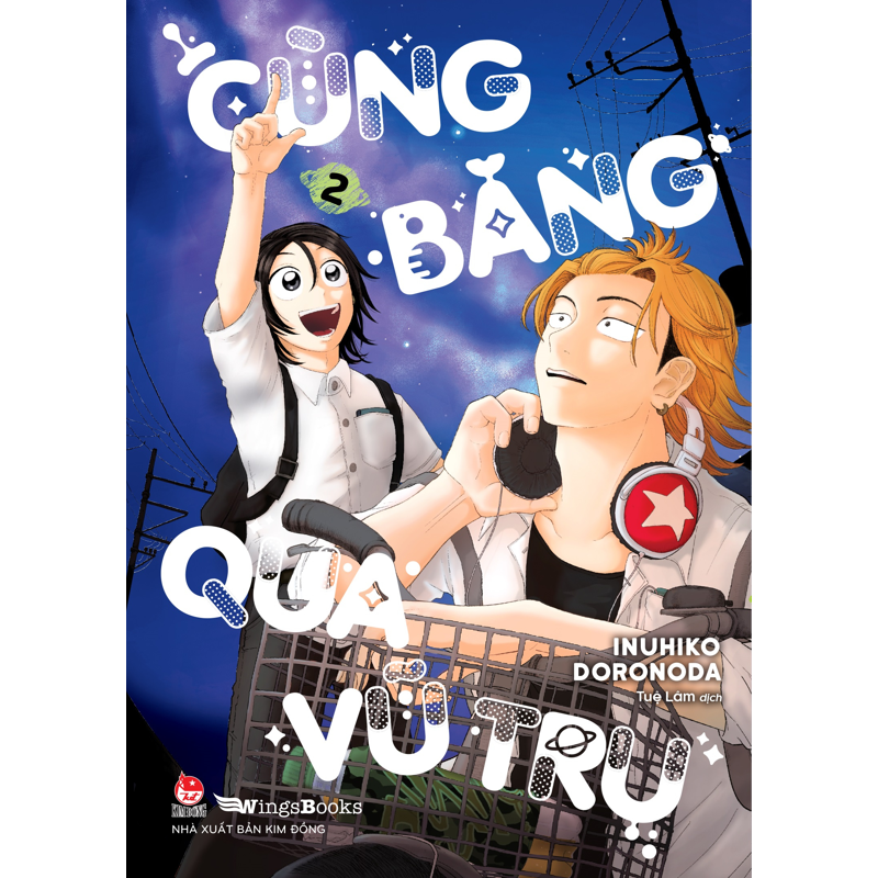 Cùng Băng Qua Vũ Trụ - Tập 2