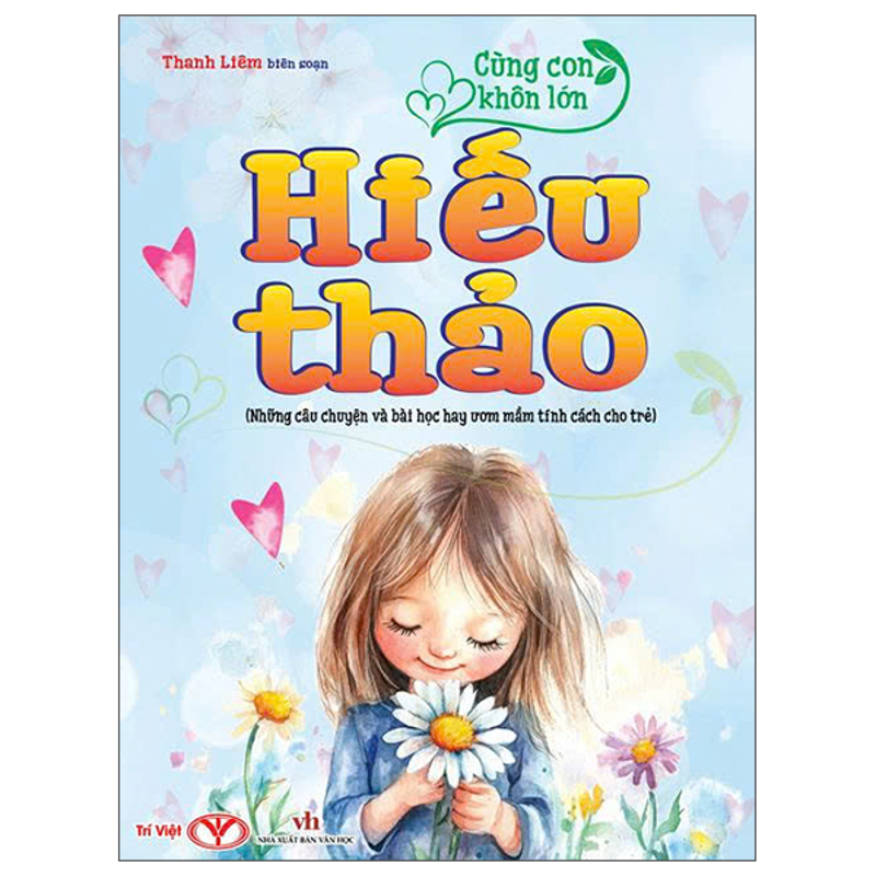 Cùng Con Khôn Lớn - Tử Tế
