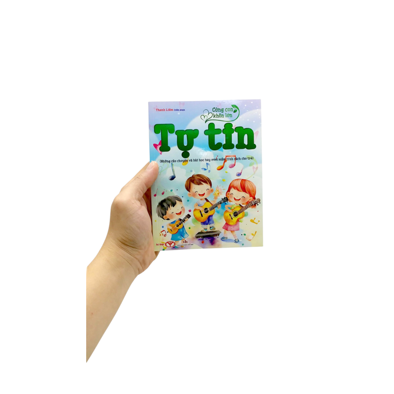 Cùng Con Khôn Lớn - Tự Tin