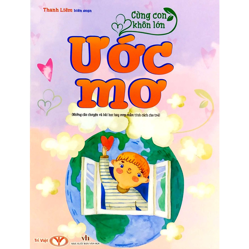 Cùng Con Khôn Lớn - Ước Mơ