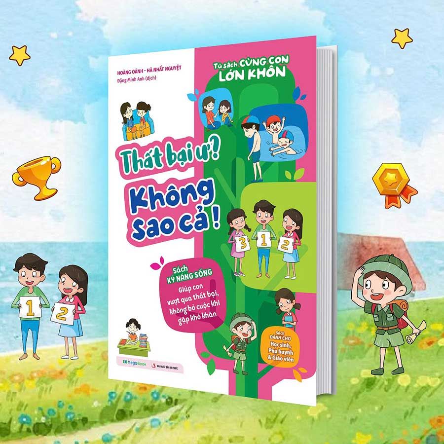 Tủ Sách Cùng Con Lớn Khôn - Thất Bại Ư? Không Sao Cả!