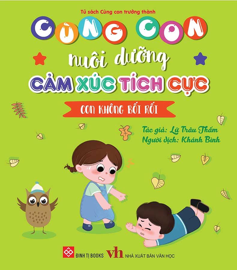 Cùng Con Nuôi Dưỡng Cảm Xúc Tích Cực - Con Không Bối Rối