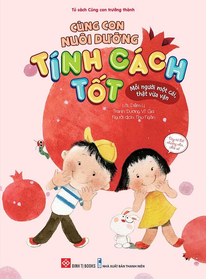 Cùng Con Nuôi Dưỡng Tính Cách Tốt - Mỗi Người Một Cái, Thật Vừa Vặn