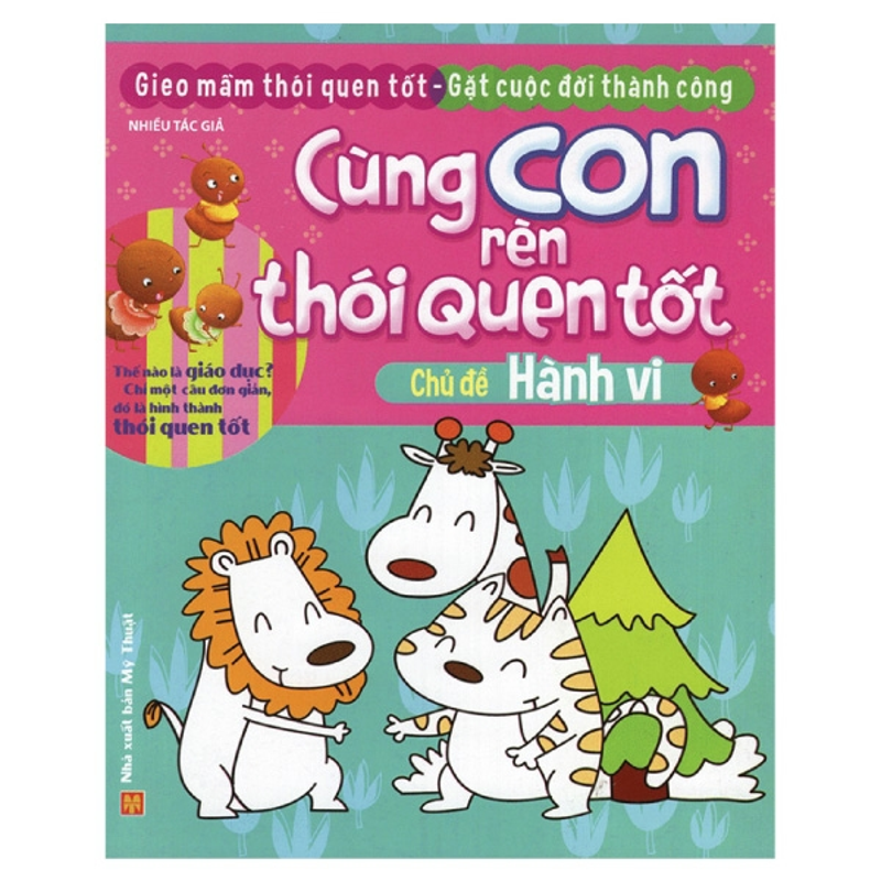 Cùng Con Rèn Thói Quen Tốt - Hành Vi