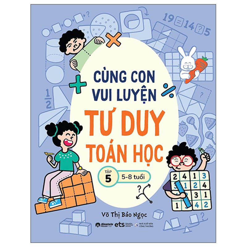 Cùng Con Vui Luyện Tư Duy Toán Học Tập 1