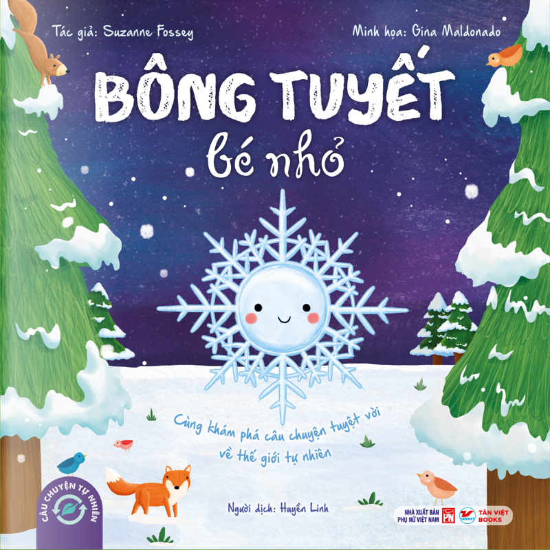 Câu Chuyện Tự Nhiên - Bông Tuyết Bé Nhỏ