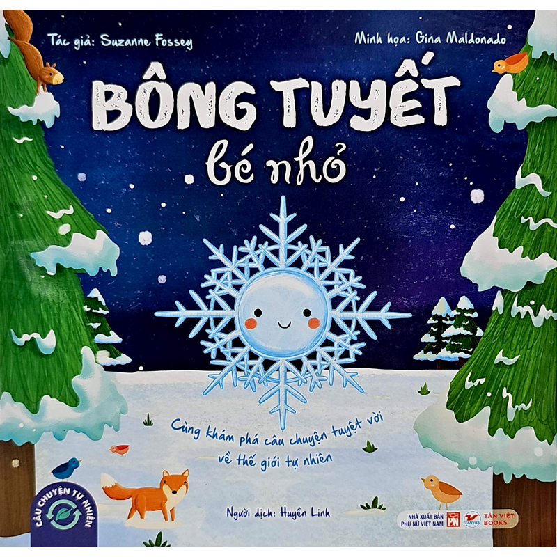Câu Chuyện Tự Nhiên - Bông Tuyết Bé Nhỏ