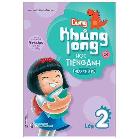 Cùng Khủng Long Học Tiếng Anh Theo Chủ Đề Lớp 2