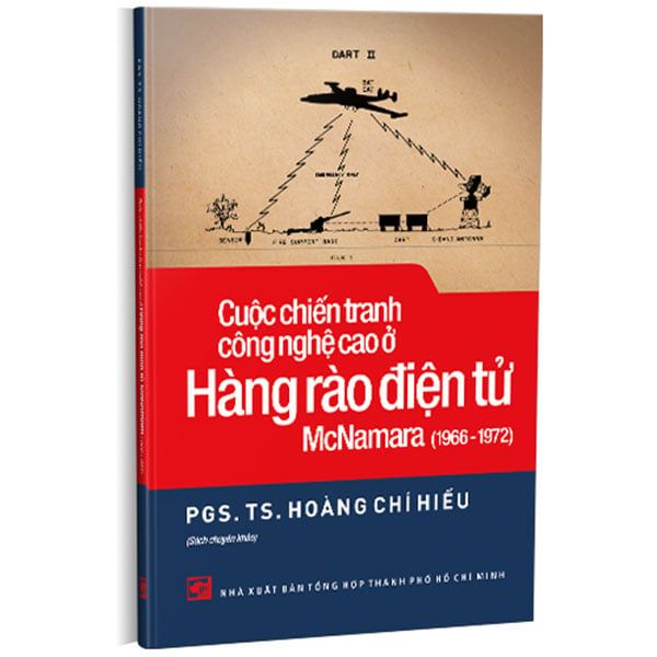 Cuộc Chiến Tranh Công Nghệ Cao Ở Hàng Rào Điện Tử McNamara (1966-1972)