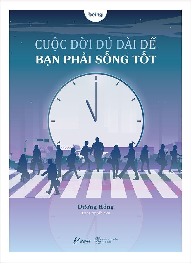 Cuộc Đời Đủ Dài Để Bạn Phải Sống Tốt