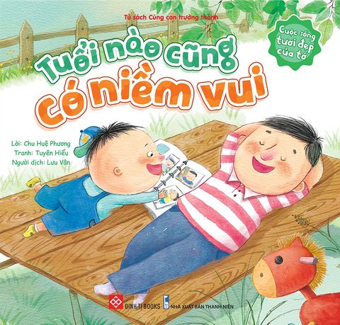 Cuộc Sống Tươi Đẹp Của Tớ - Tuổi Nào Cũng Có Niềm Vui