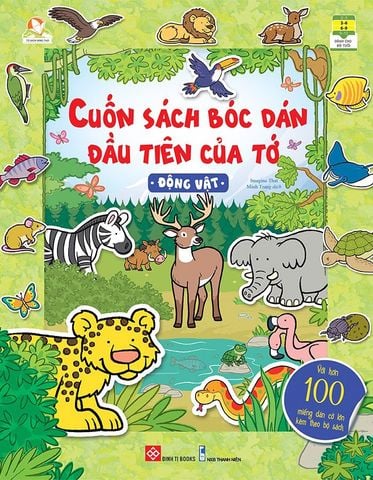 Cuốn Sách Bóc Dán Đầu Tiên Của Tớ - Động Vật