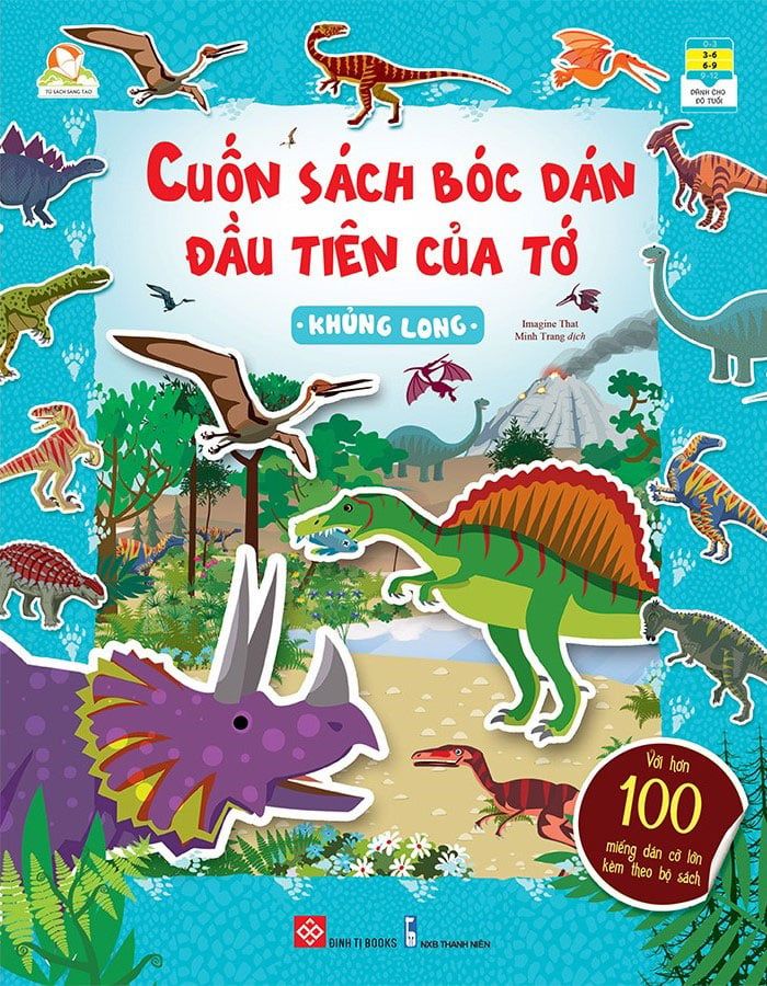 Cuốn Sách Bóc Dán Đầu Tiên Của Tớ - Khủng Long