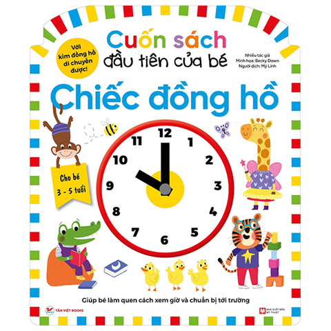 Cuốn Sách Đầu Tiên Của Bé-Chiếc Đồng Hồ (Cho 3-5 Tuổi)
