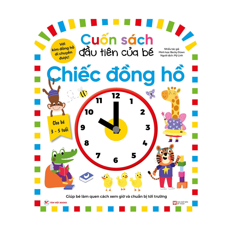 Cuốn Sách Đầu Tiên Của Bé-Chiếc Đồng Hồ (Cho 3-5 Tuổi)
