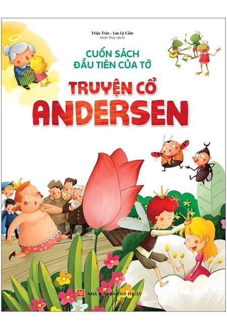 Cuốn Sách Đầu Tiên Của Tớ - Truyện Cổ Andersen