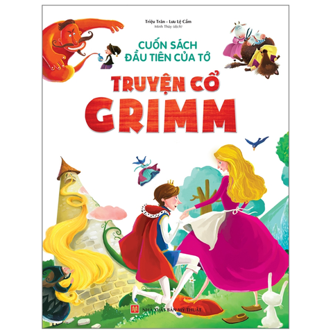 Cuốn Sách Đầu Tiên Của Tớ-Truyền Có Grimm