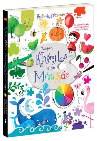 Cuốn Sách Khổng Lồ Về Các Màu Sắc (Tái bản năm 2018)
